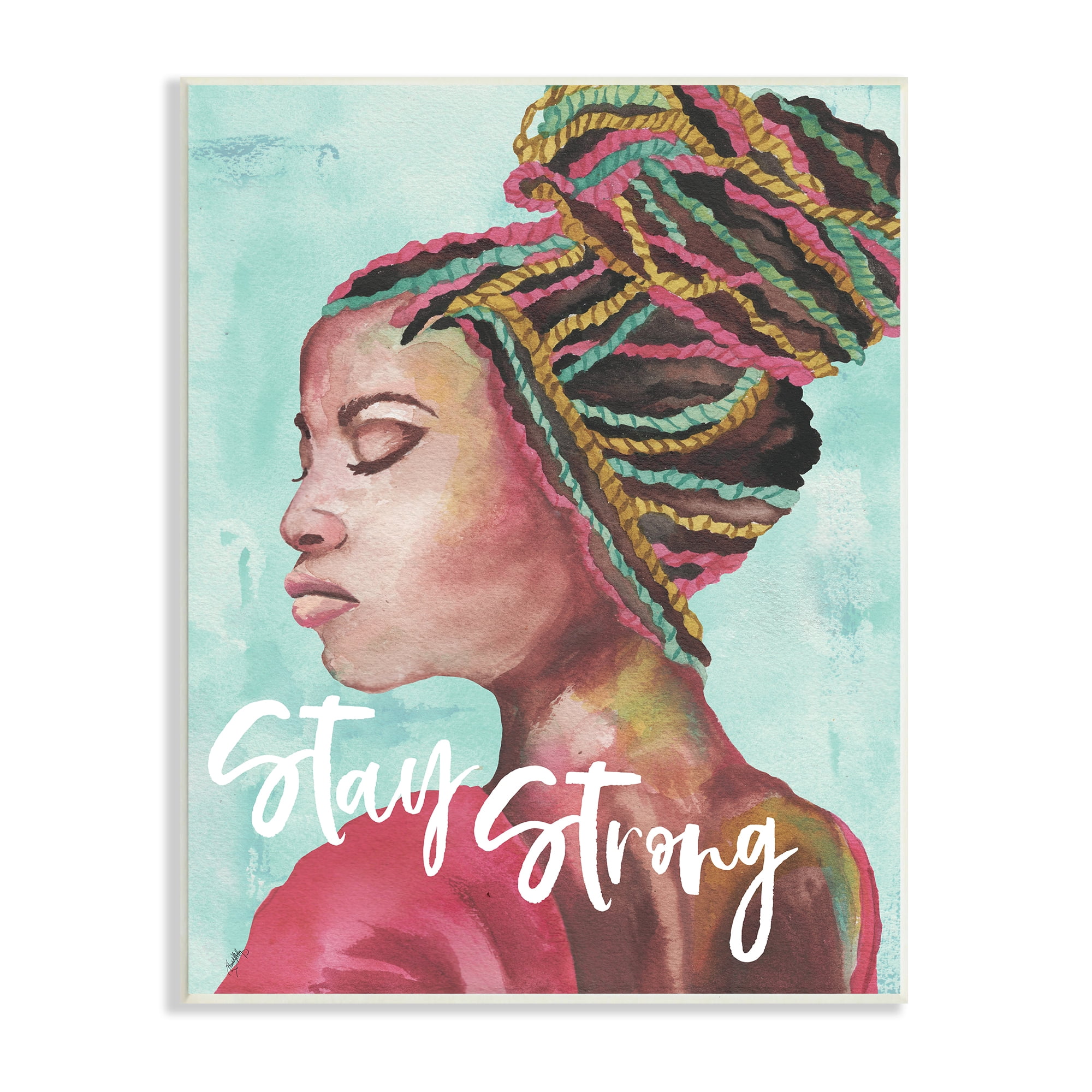 Stupell Industries Stay Strong Inspirational Powerful Woman Braided Hair, 10 x 15, Designed by Elizabeth Medley