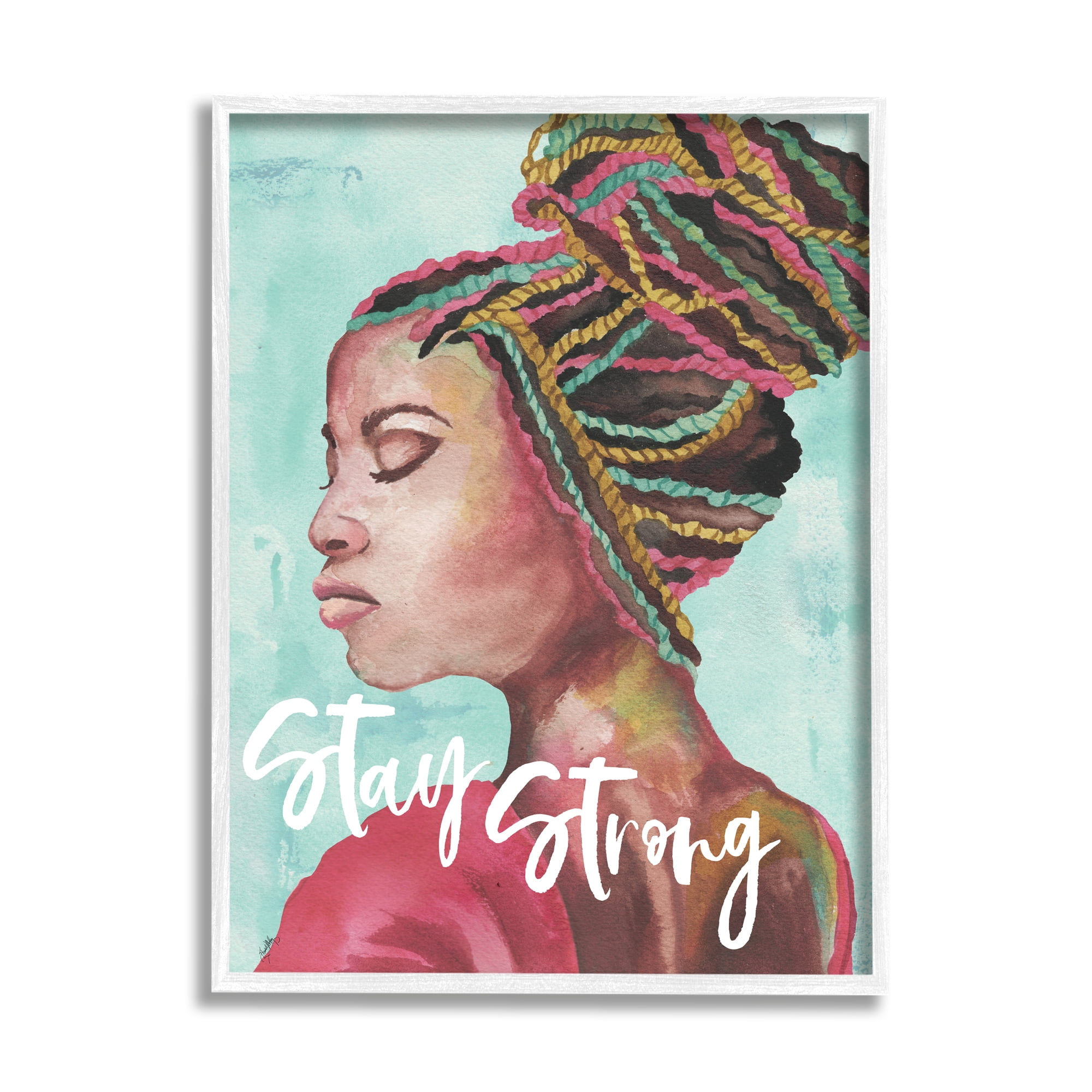 Stay Strong Inspirational Canvas Print with White Frame