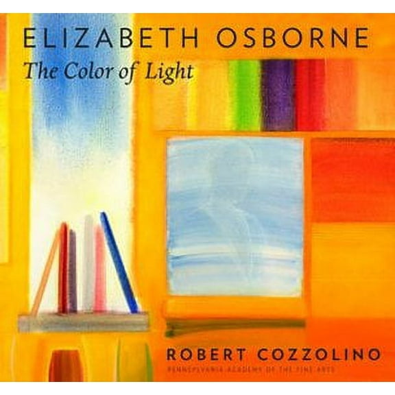 Elizabeth Osborne : The Color of Light (Edition 1) (Hardcover)