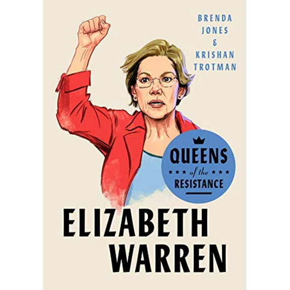 Pre-Owned Queens of the Resistance: Elizabeth Warren: A Biography (Hardcover) 0593189868 9780593189863