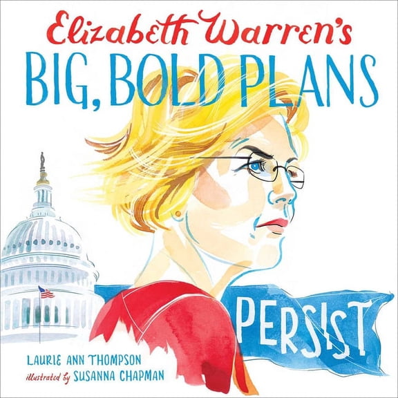Elizabeth Warren's Big, Bold Plans (Hardcover)