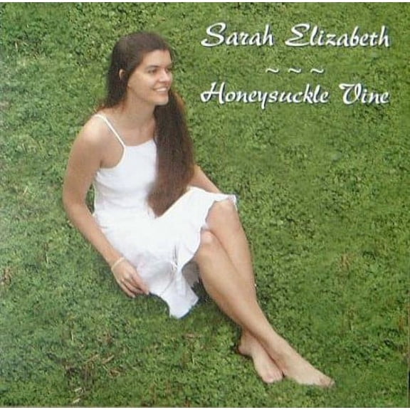 Elizabeth Whitehead, Sarah - Honeysuckle Vine - Music & Performance - CD