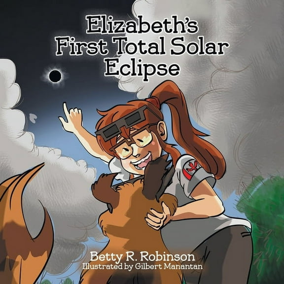 Elizabeth's First Total Solar Eclipse, (Paperback)