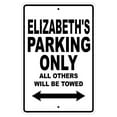 thumbnail image 1 of Elizabeth's Parking Only All Others Will Be Towed Name Gift Novelty Metal Aluminum 12"x18" Sign, 1 of 1