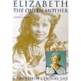 thumbnail image 1 of Pre-Owned Elizabeth: The Queen Mother : A Twentieth Century Life (Paperback), 1 of 1