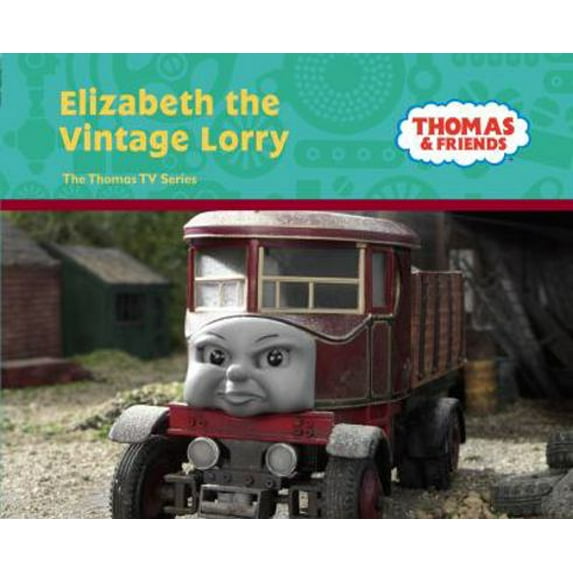 Pre-Owned Elizabeth the Vintage Lorry (Hardcover) 060356321X 9780603563218