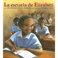 thumbnail image 1 of Pre-Owned La Escuela de Elizabeti (Paperback) 1600602355 9781600602351, 1 of 1