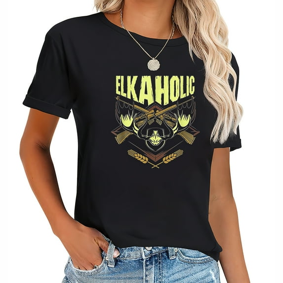 Elkaholic Funny Elk Hunting Chic Women's Graphic Tee - Soft and Breathable T-Shirt with Stylish Design