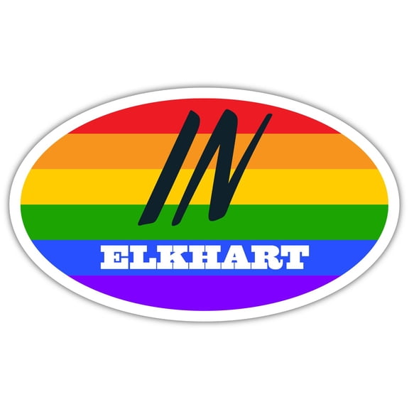 Elkhart IN Indiana Elkhart County Rainbow Pride Flag 6 Stripes Pride Flag Euro Decal Bumper Sticker 3M Vinyl 3" x 5"