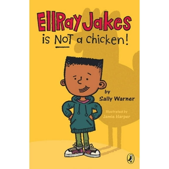 Pre-Owned EllRay Jakes Is Not a Chicken! (Paperback) 0142419885 9780142419885