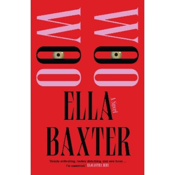 Ella Baxter Woo Woo (Paperback)