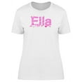 thumbnail image 1 of Ella Cute Pink Heart Name T-Shirt Women -Image by Shutterstock, Female Medium, 1 of 2