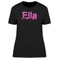 thumbnail image 1 of Ella Cute Pink Heart Name T-Shirt Women -Image by Shutterstock, Female XX-Large, 1 of 2
