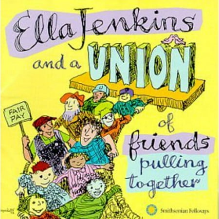 Ella Jenkins - Ella Jenkins & a Union of Friends Pulling Together - Music & Performance - CD