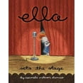 thumbnail image 1 of Pre-Owned Ella Sets The Stage, 9780439831529, 0439831520, Hardcover,, 1 of 1