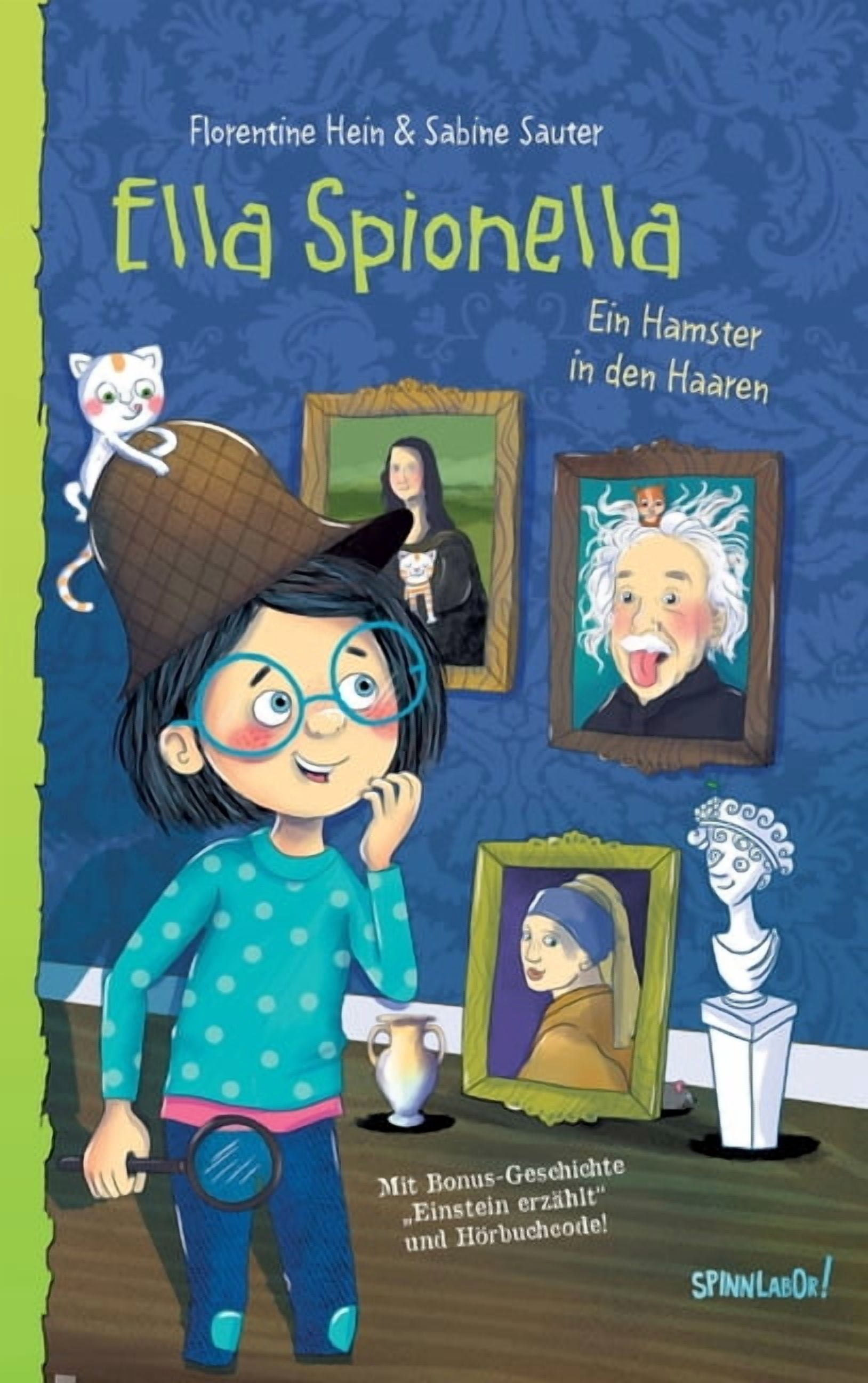 Ella Spionella: Ein Hamster in den Haaren, (Hardcover)