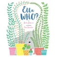 thumbnail image 1 of Pre-Owned Ella Who? (Hardcover) 1454919043 9781454919049, 1 of 1