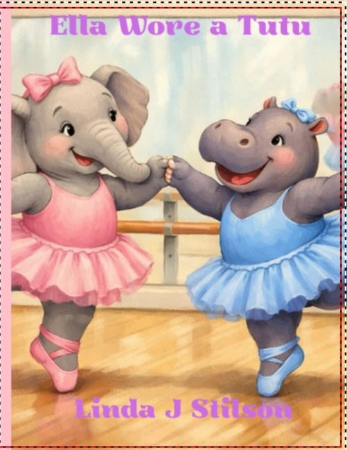 Ella Wore a Tutu, (Paperback)