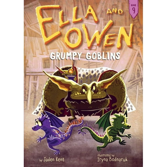 Ella and Owen Ella and Owen 9: Grumpy Goblins, Book 9, (Paperback)