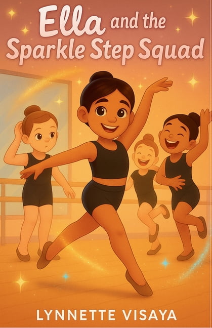 Ella and the Sparkle Step Squad Ella and the Sparkle Step Squad: Book 1, Book 1, (Paperback)