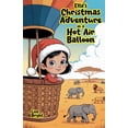 thumbnail image 1 of Ella's Christmas Adventure in a Hot Air Balloon, (Paperback), 1 of 1