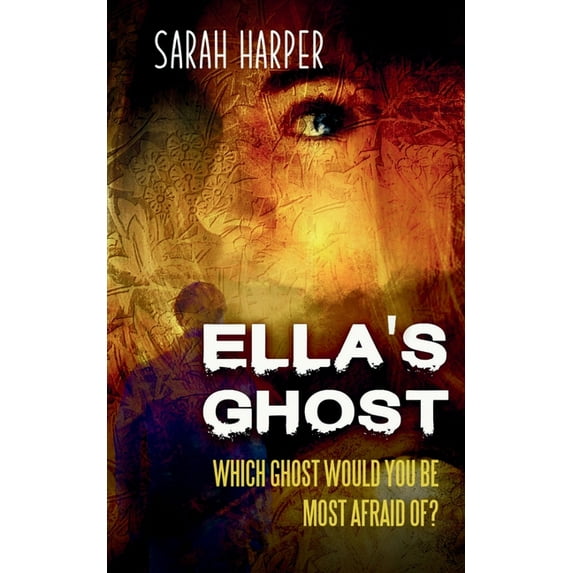 Ella's Ghost, (Paperback)
