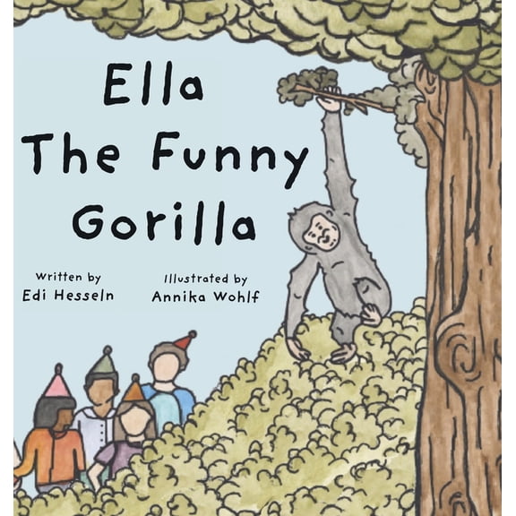 Ella the Funny Gorilla, (Hardcover)