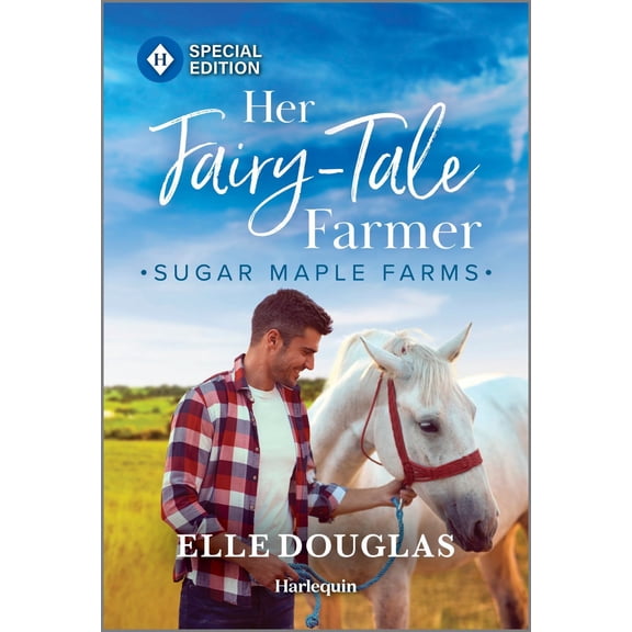 Elle Douglas: Her Fairy-Tale Farmer (Paperback)