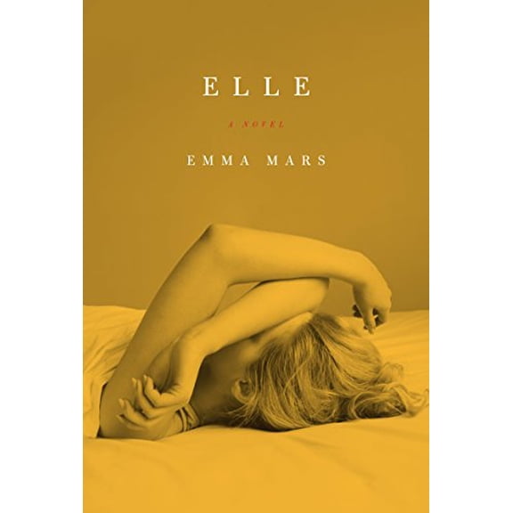 Pre-Owned Elle: Room Two in the Hotelles Trilogy (Paperback) 0062274198 9780062274199