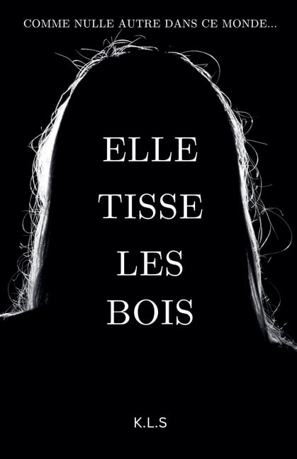 Elle Tisse les Bois, (Paperback)