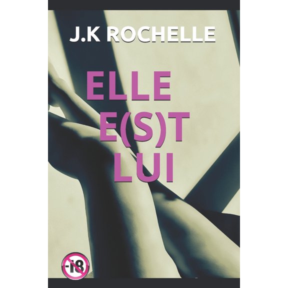 Elle est Lui: Elle e(s)t Lui (Paperback)