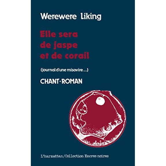 Pre-Owned Elle sera de jaspe et de corail: Journal d'une Misovire (French Edition) (Paperback) 2858023298 9782858023295
