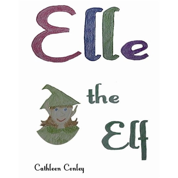 Elle the Elf, (Paperback)