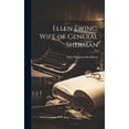 thumbnail image 1 of Ellen Ewing, Wife of General Sherman, (Hardcover), 1 of 1