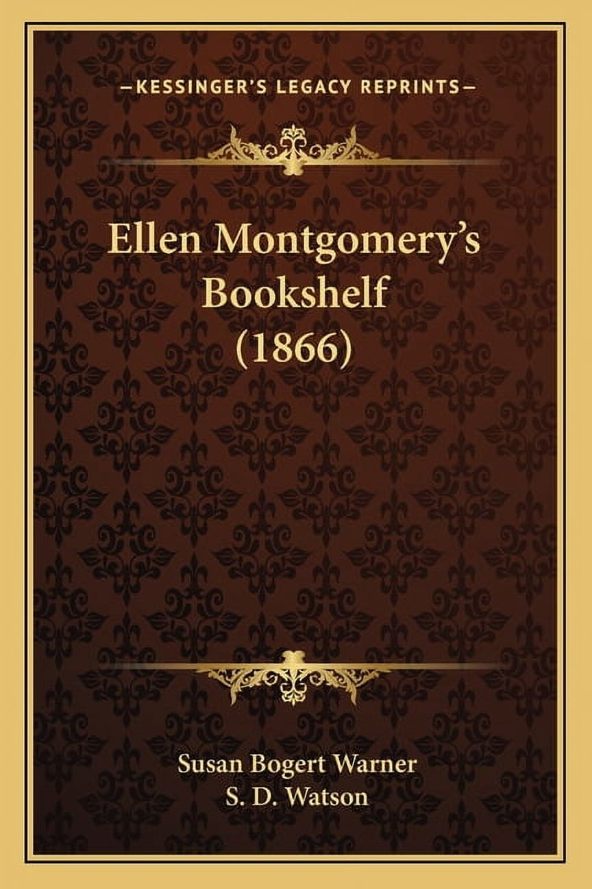 Ellen Montgomery's Bookshelf (1866), (Paperback)