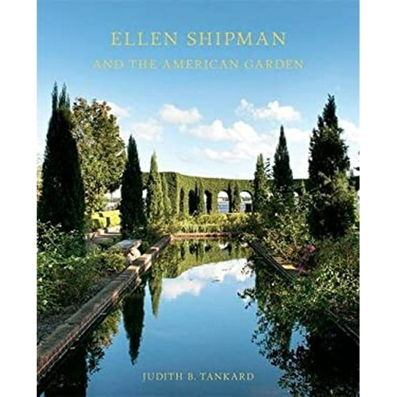 Pre-Owned Ellen Shipman and the American Garden Hardcover