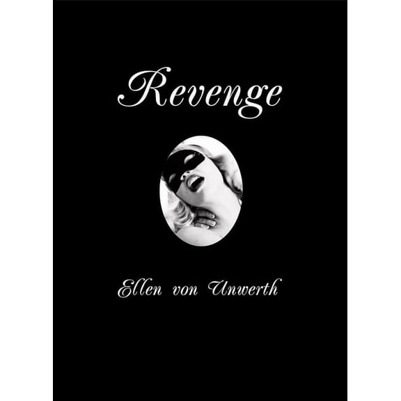 Ellen Von Unwerth: Revenge (Hardcover)