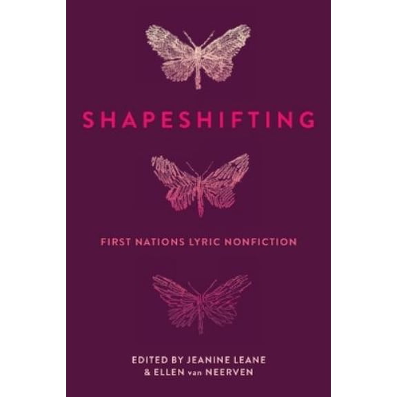 Ellen van Neerven,Jeanine Leane Shapeshifting (Paperback)