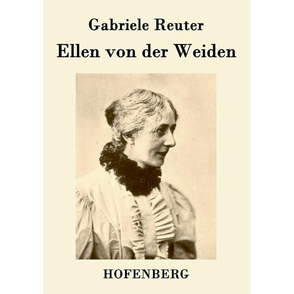 Ellen von der Weiden (Paperback)