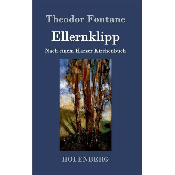 Ellernklipp: Nach einem Harzer Kirchenbuch (Hardcover)