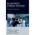 thumbnail image 1 of Ellestad's Stress Testing: Principles and Practice, (Hardcover), 1 of 1