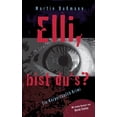 thumbnail image 1 of Elli, bist du's?: Ein Körpertausch-Krimi mit einer Heldin im Koma. Was haben Helene Fleischer und Exkanzlerin Angelika M, (Paperback), 1 of 1