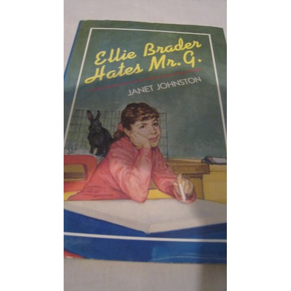 Pre-Owned Ellie Brader Hates Mr. G Hardcover