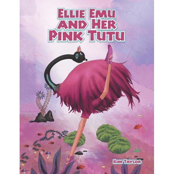 Ellie Emu and Her Pink Tutu, (Paperback)