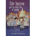 thumbnail image 1 of Ellie Sparrow and the Great Fire of London: Sizzling adventure story for girls ages 9-12, (Paperback), 1 of 1