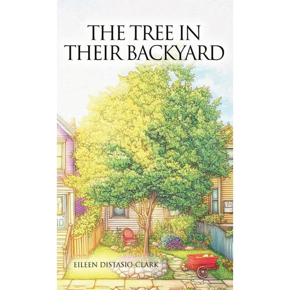 Ellie The Tree In Their Backyard, Book 4, (Hardcover)