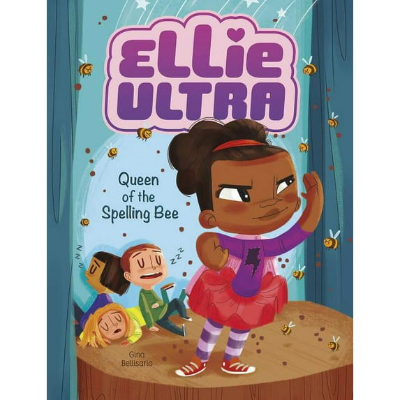 Ellie Ultra Queen of the Spelling Bee, (Paperback)