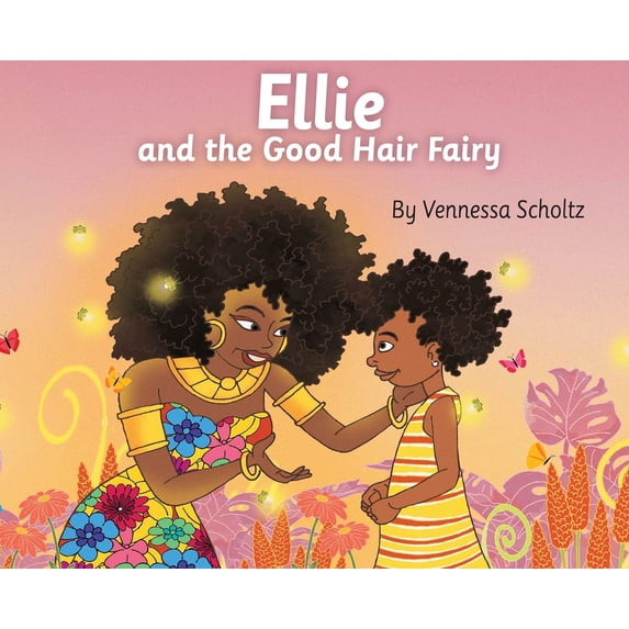 Ellie and the Good Hair Fairy, (Hardcover)