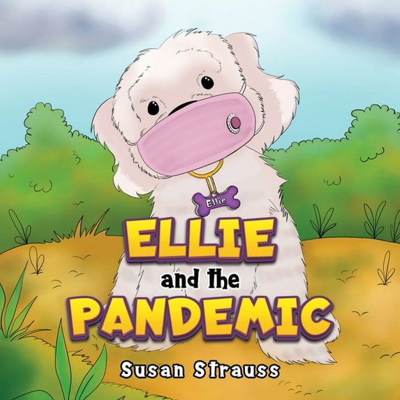 Ellie and the Pandemic, (Paperback)