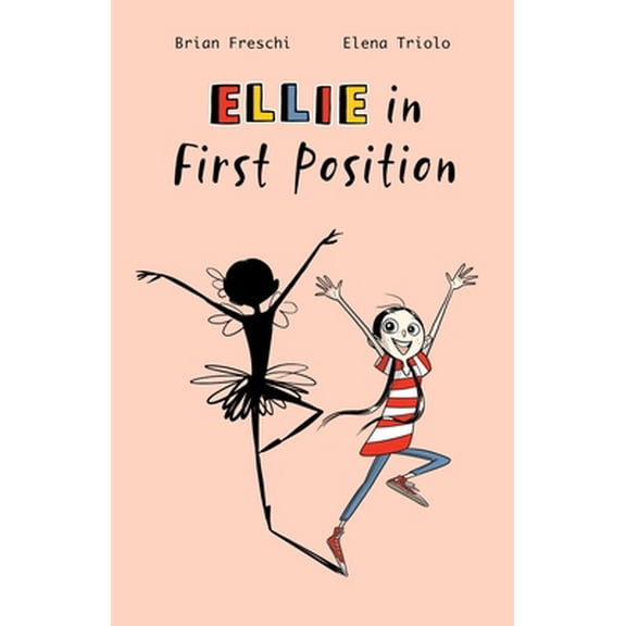 Pre-Owned Ellie in First Position: A Graphic Novel (Paperback) 1958325007 9781958325001